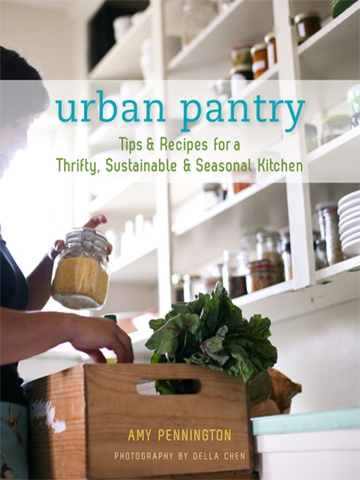 Title details for Urban Pantry by Amy Pennington - Available